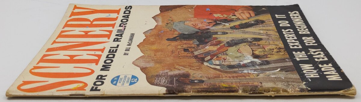 Scenery for Model for Model Railroads Paperback Book By Bill Mcclanahan