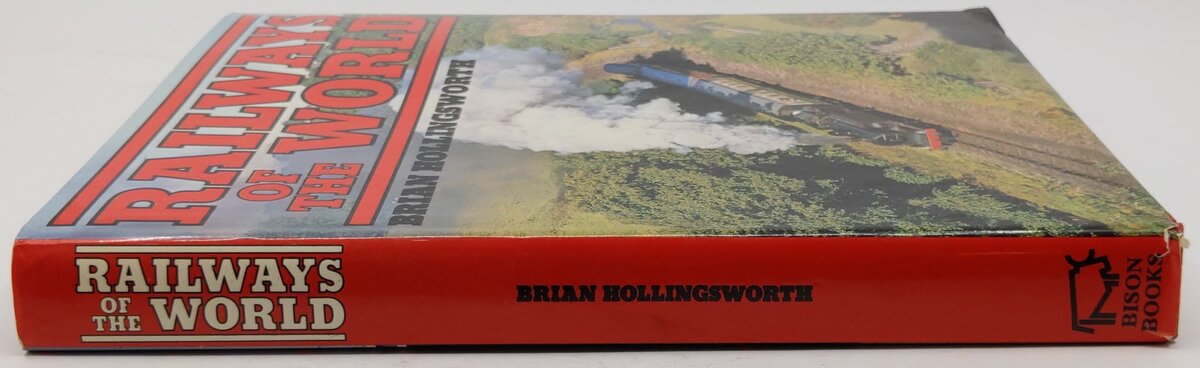 Railways of the World Hardcover Book By Brian Hollingsworth VG