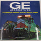 GE Locomotives: 110 Years of General Electric Motive Power Hardcover Book EX