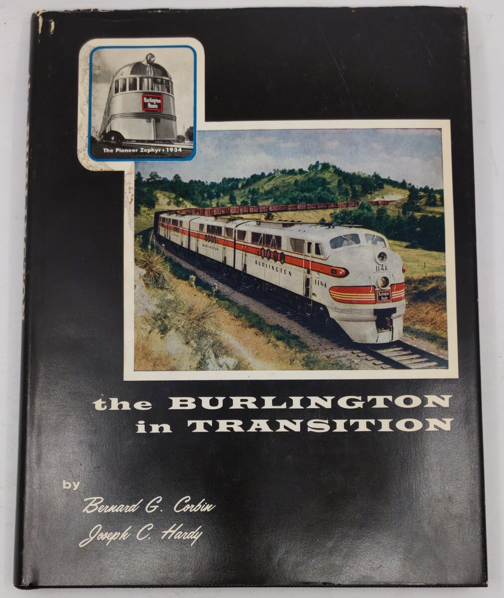 The Burlington in transition Hardcover Book By Bernard G Corbin, Joseph C. Hardy