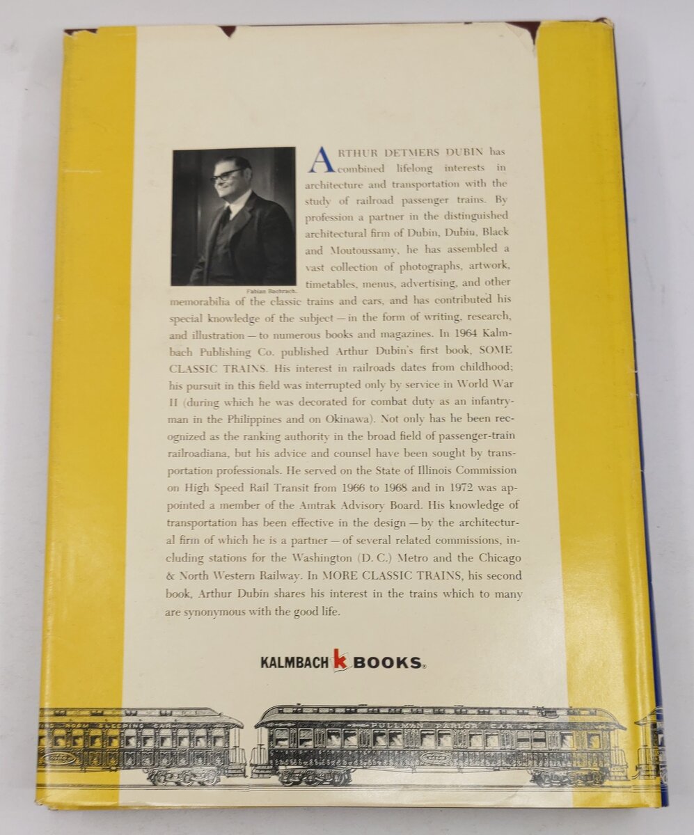 More Classic Trains Hardcover Book By Arthur D. Dubin VG