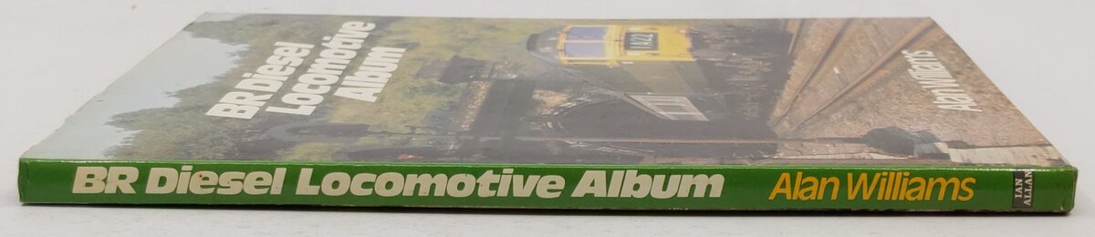 BR diesel locomotive album Hardcover Book By Alan. Williams VG