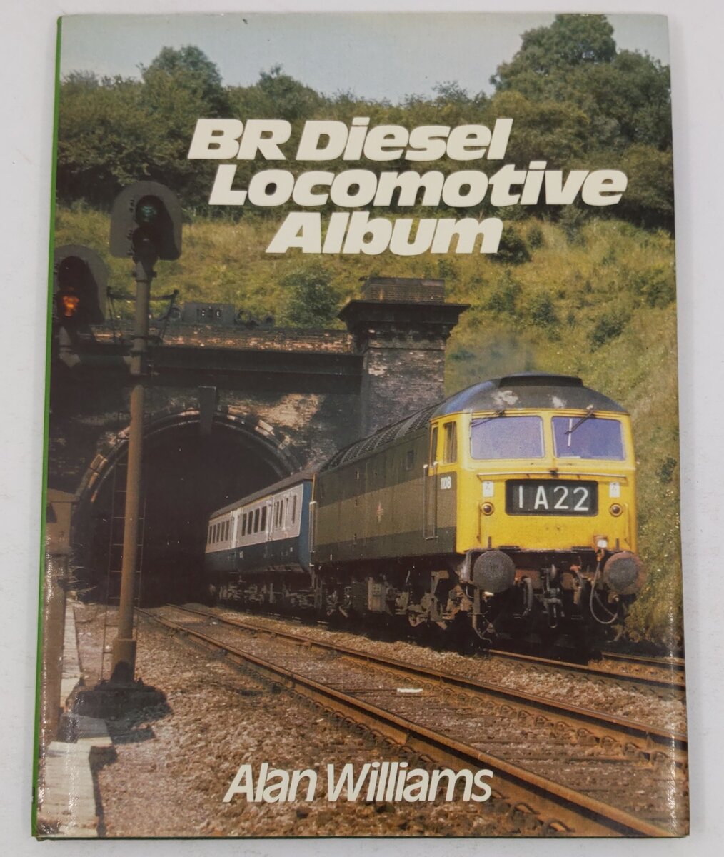 BR diesel locomotive album Hardcover Book By Alan. Williams VG