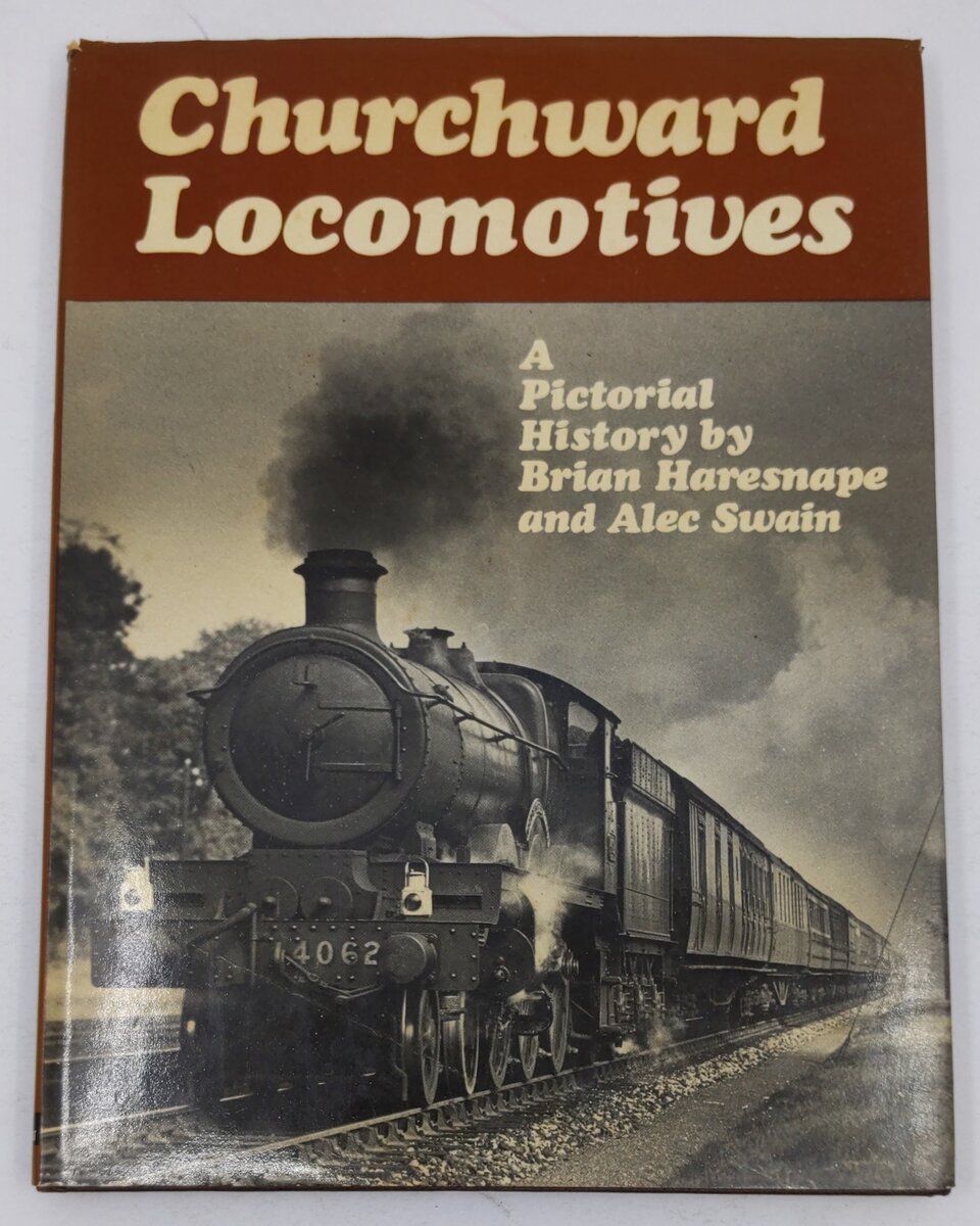 Churchward Locomotives Hardcover Book By Brian Haresnape, Alec Swain VG