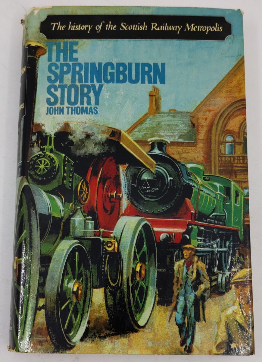 The Springburn Story Hardcover Book By John Thomas VG