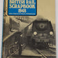 British Rail scrapbook, 1948 Hardcover Book By John Adams & Patrick Whitehouse EX