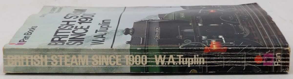 British Steam Since 1900 Paperback Book by W. A. Tuplin VG