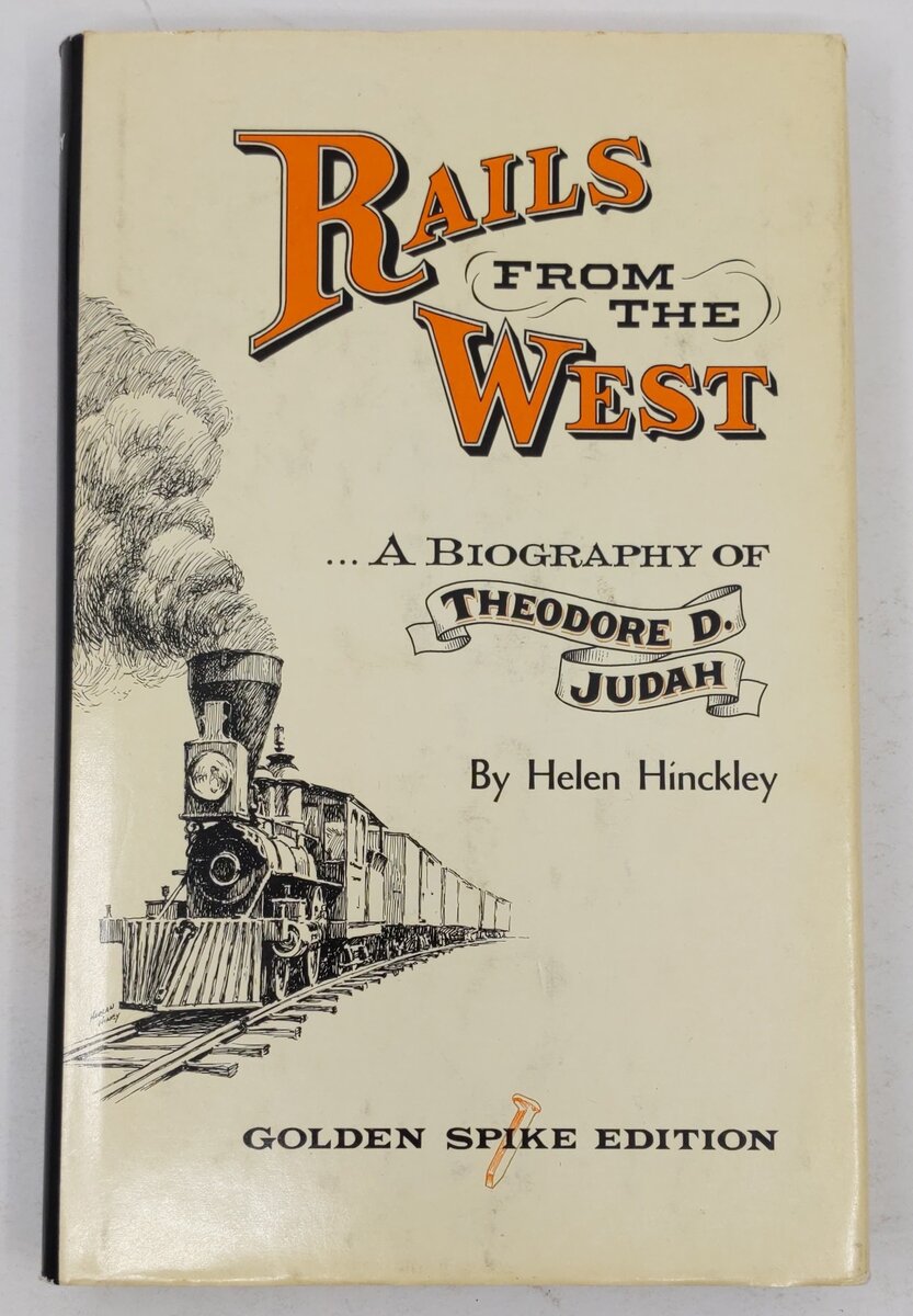 Rails from the West Hardcover Book By Helen Hinckley Jones VG