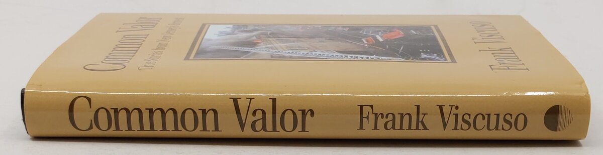 Common Valor Hardcover Book By Frank Viscuso EX