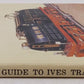 Greenberg's Guide To Ives Trains, 1901-1932 Hardcover Book Al McDuffie VG