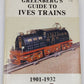 Greenberg's Guide To Ives Trains, 1901-1932 Hardcover Book Al McDuffie VG
