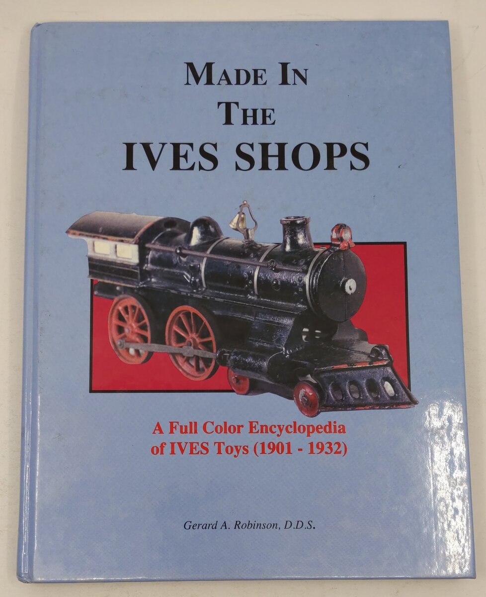 Made in the Ives Shops Hardcover Book By Garard A. Robinson, D.D.S. VG