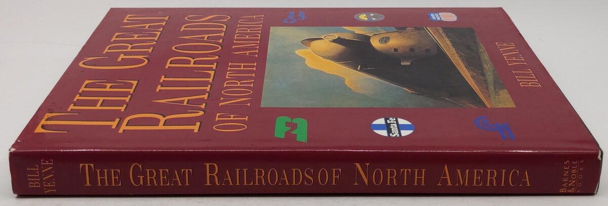 The Great Railroads of North America Hardcover Book By Bill Yenne VG