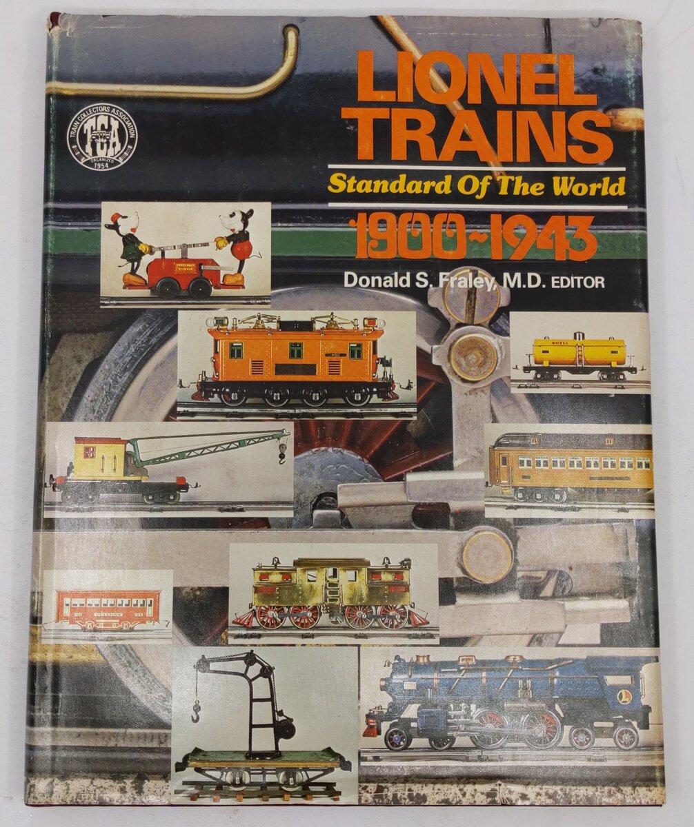 Lionel Trains Standard Of The World 1900-1943 Hardcover Book By Donald S. Fraley VG