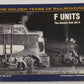 F Units: The Diesels That Did It Paperback Book By Jeff Wilson VG