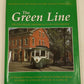 The Green Line Hardcover Book By Terry W Lehmann EX