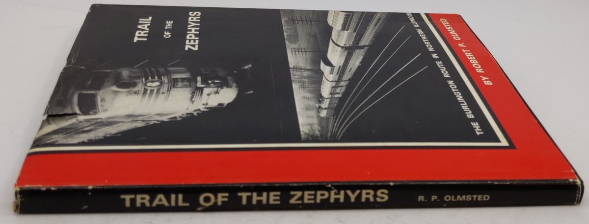 Trail of the Zephyrs Hardcover Book By Robert P. Olmsted VG