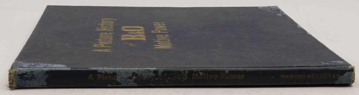 A Picture History of B&O Motive Power Hardcover Book By Lawrence W. Sagle