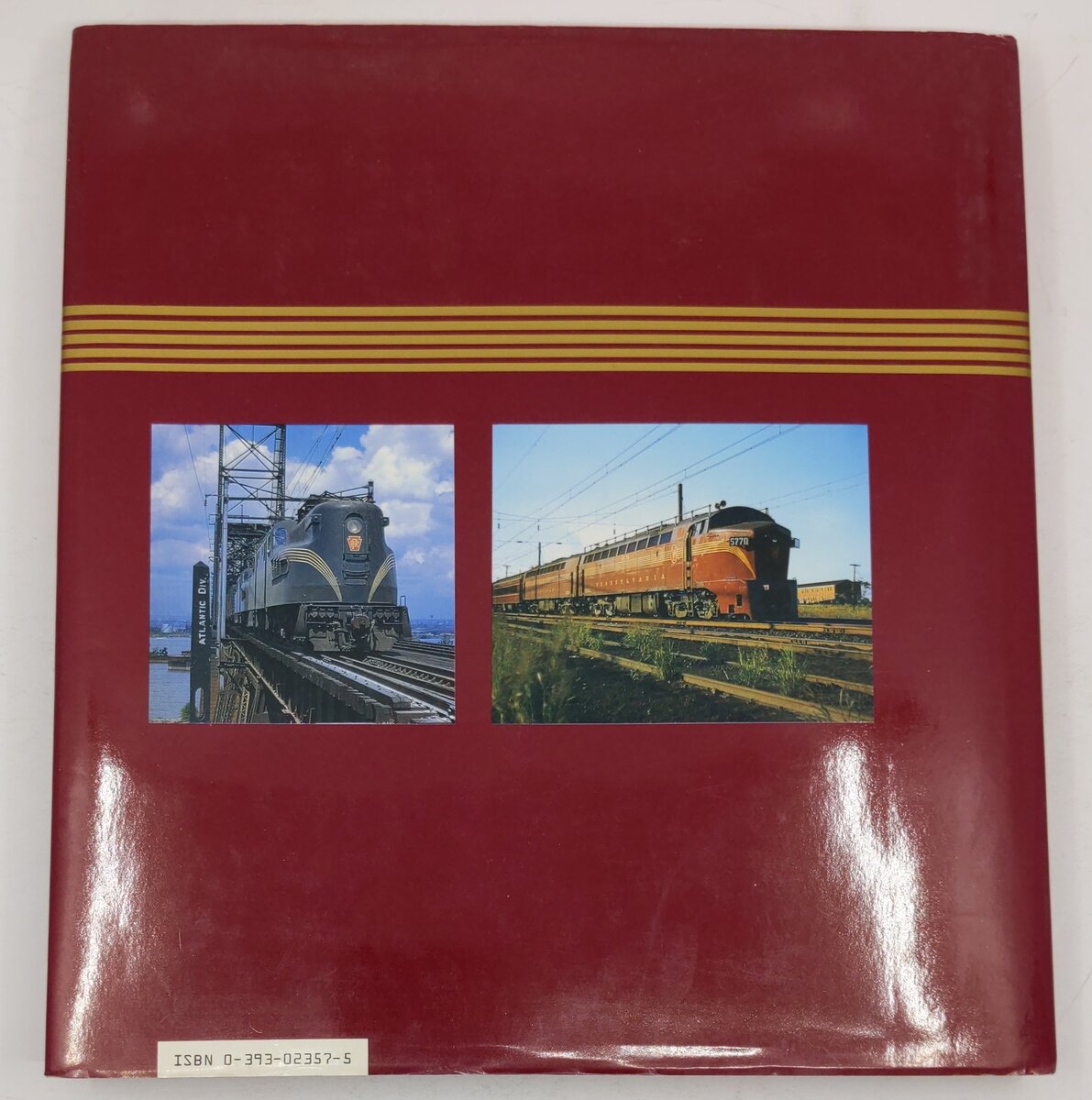The Pennsylvania Railroad: 1940s-1950s Hardcover Book By Don Ball Jr. VG