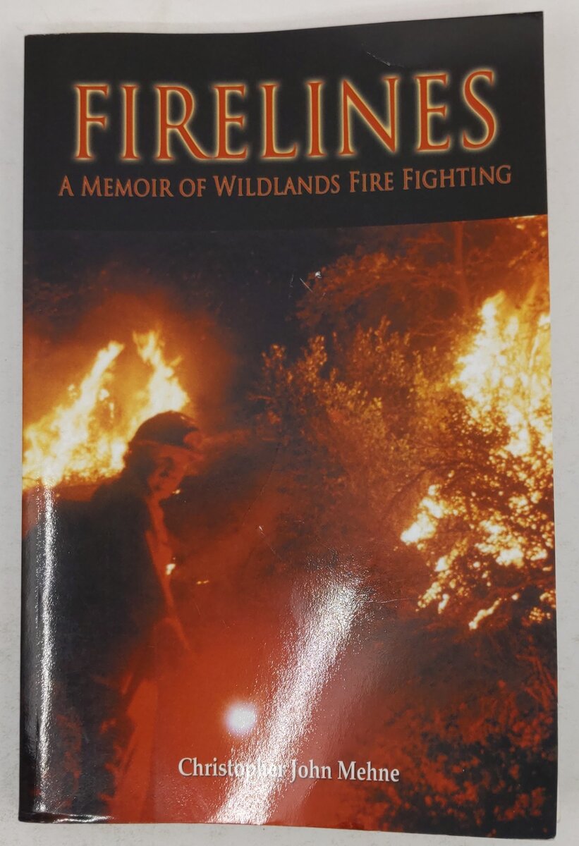 Firelines: A Memoir of Wildlands Fire Fighting: Paperback Book VG