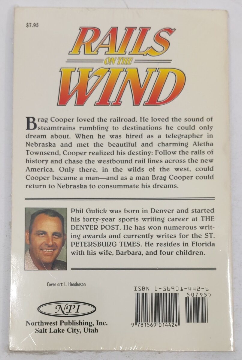 Rails on the Wind Paperback Book By Phil Gulick MT