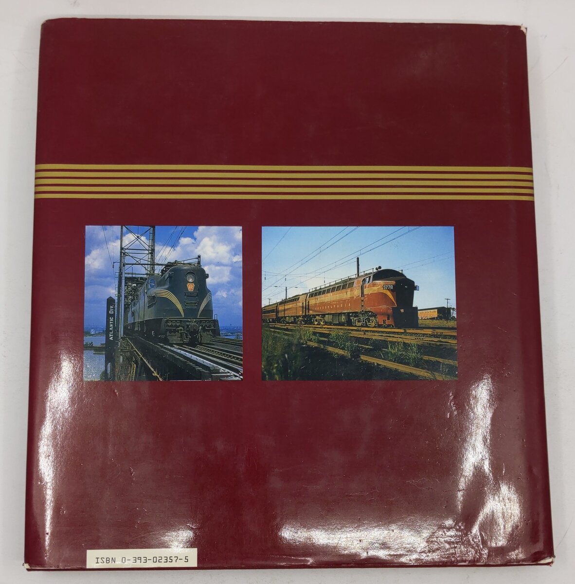 The Pennsylvania Railroad: 1940s-1950s Hardcover Book By Don Ball Jr. VG