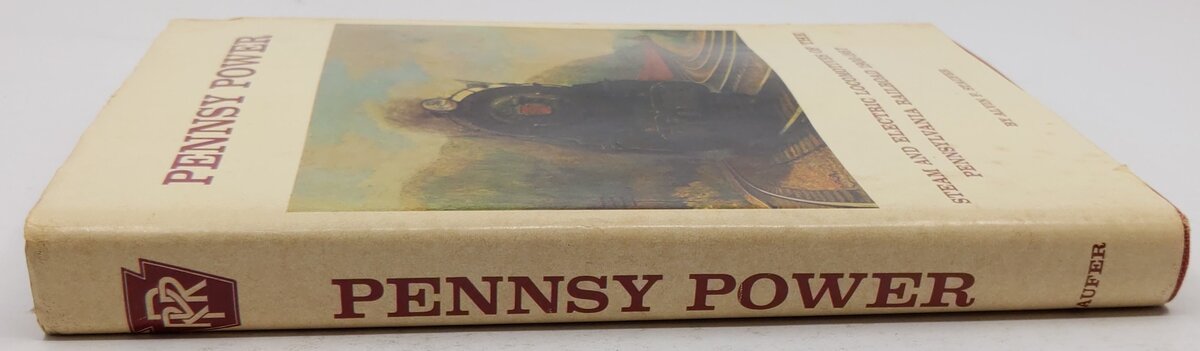 Pennsy Power Hardcover Book By Alvin F. Staufer, Bert Pennypacker VG