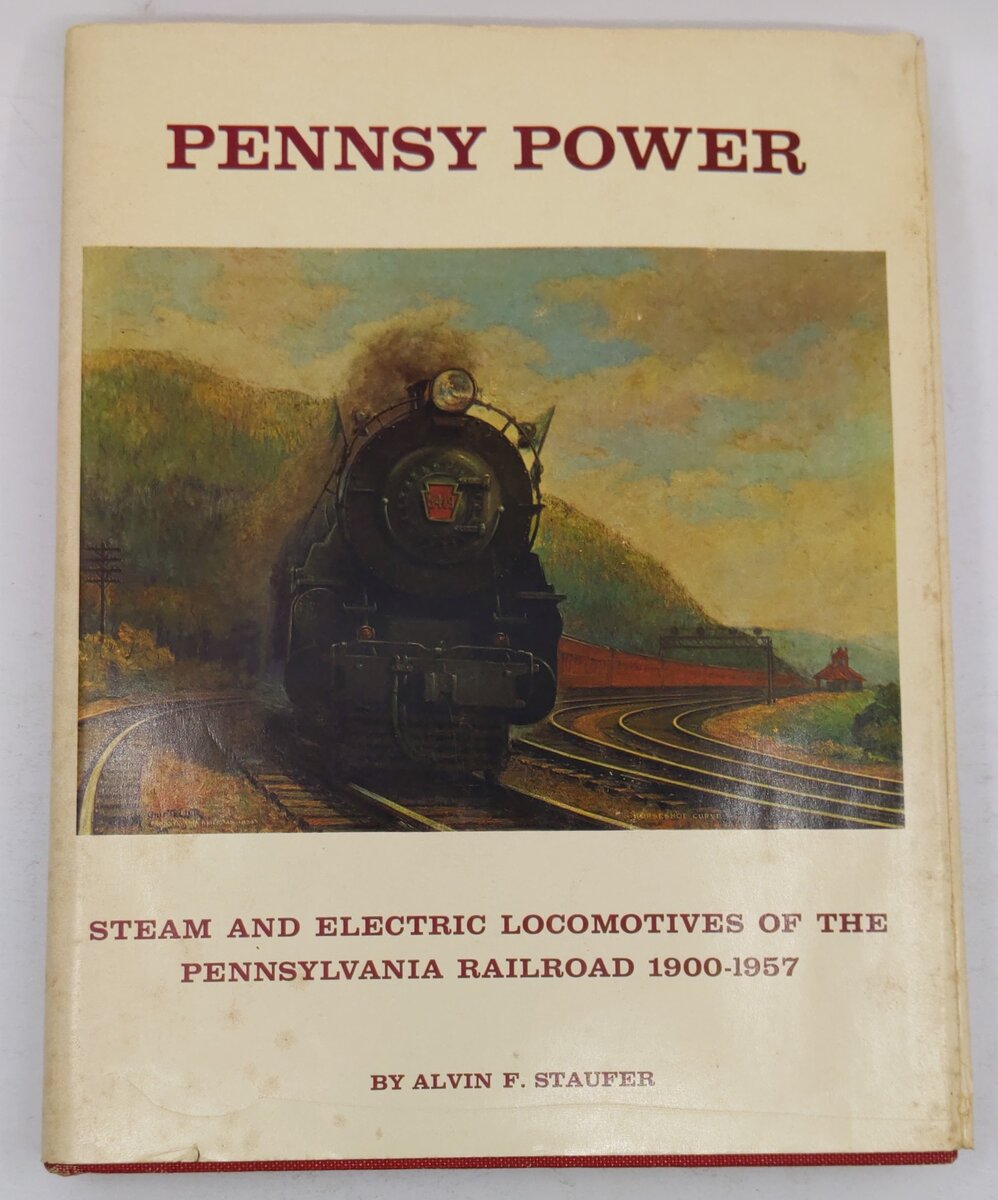 Pennsy Power Hardcover Book By Alvin F. Staufer, Bert Pennypacker VG