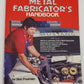 Metal Fabricator's Handbook Paperback By Ron Fournier VG