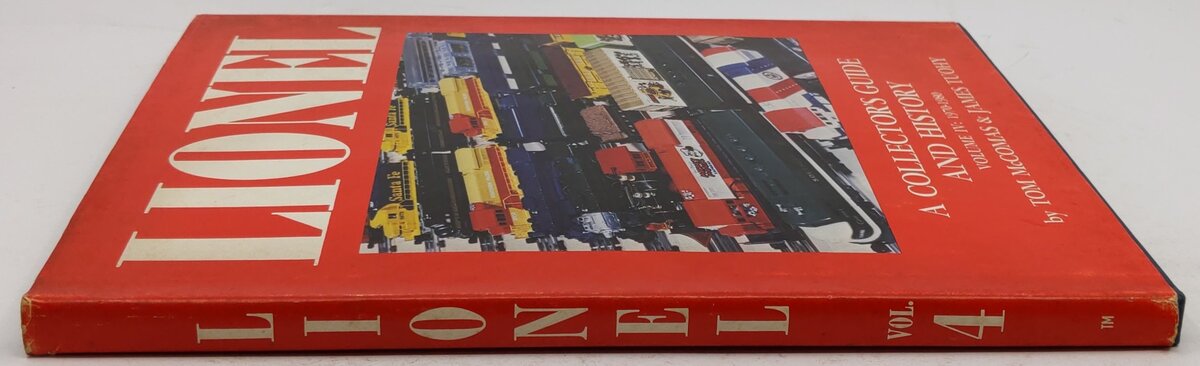 Lionel: A Collector's Guide and History Vol.IV Hardcover Book By Tom McComas VG