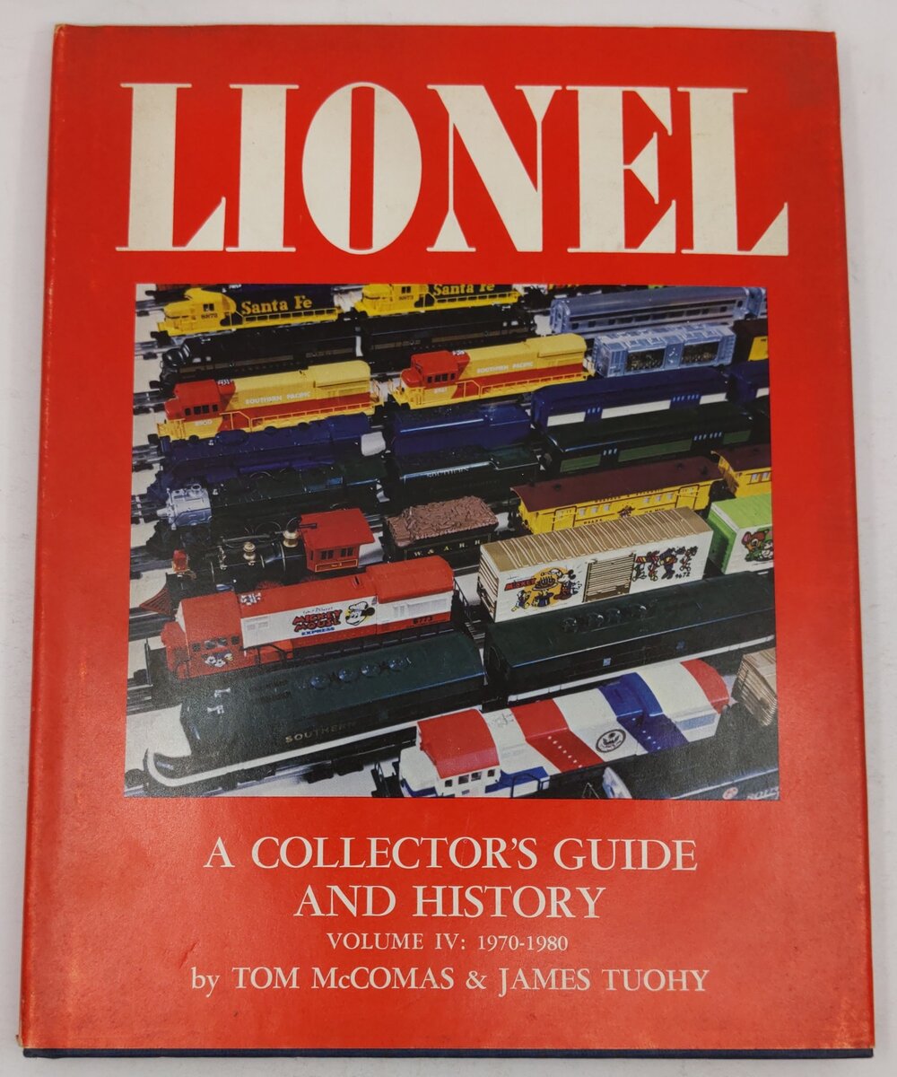 Lionel: A Collector's Guide and History Vol.IV Hardcover Book By Tom McComas VG