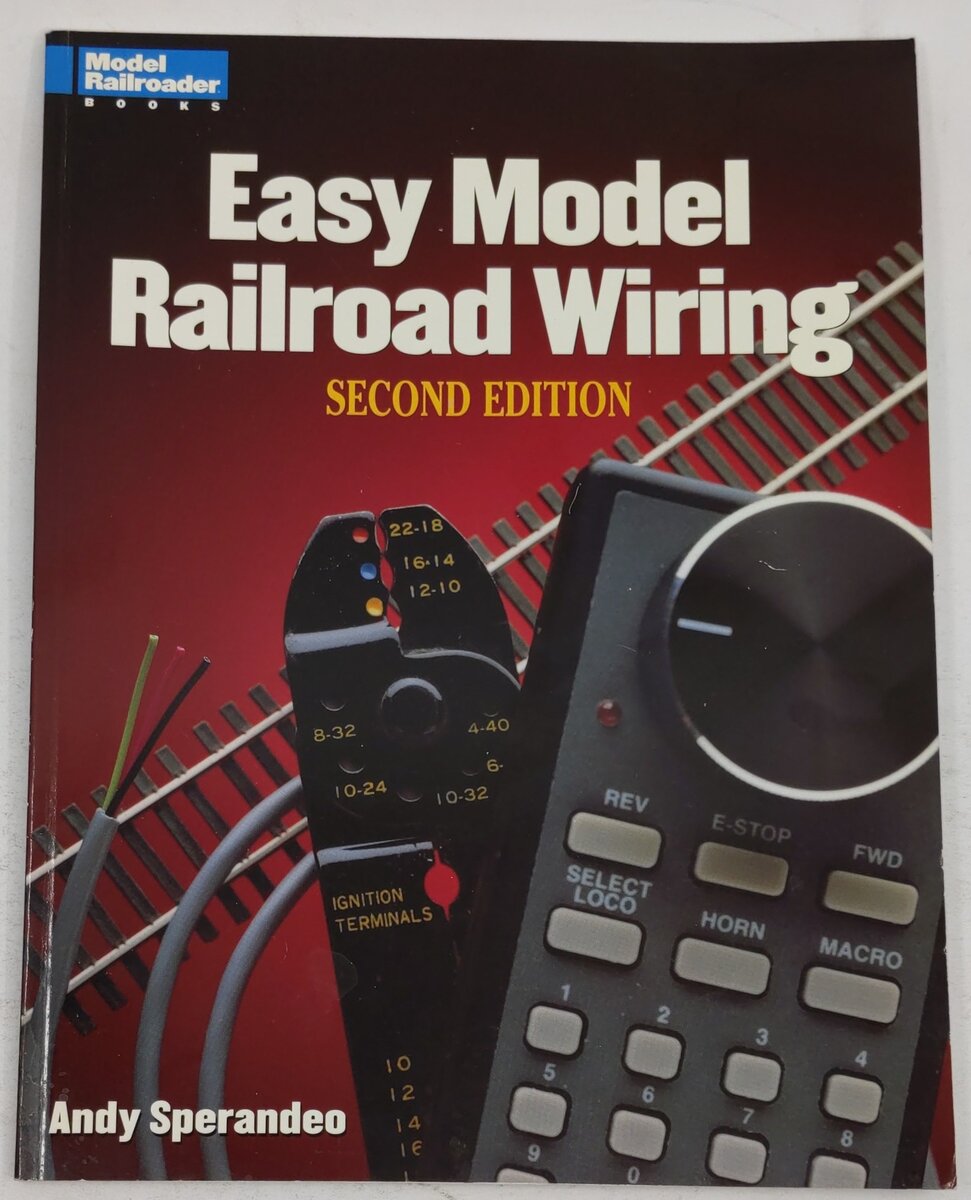 Easy Model Railroad Wiring, Second Edition Paperback Book By Andy Sperandeo EX