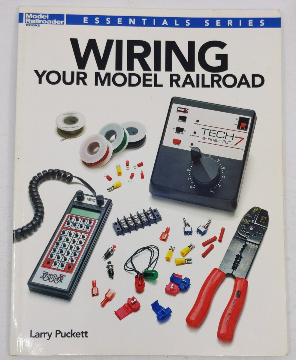 Wiring Your Model Railroad Paperback Book By Larry Puckett EX