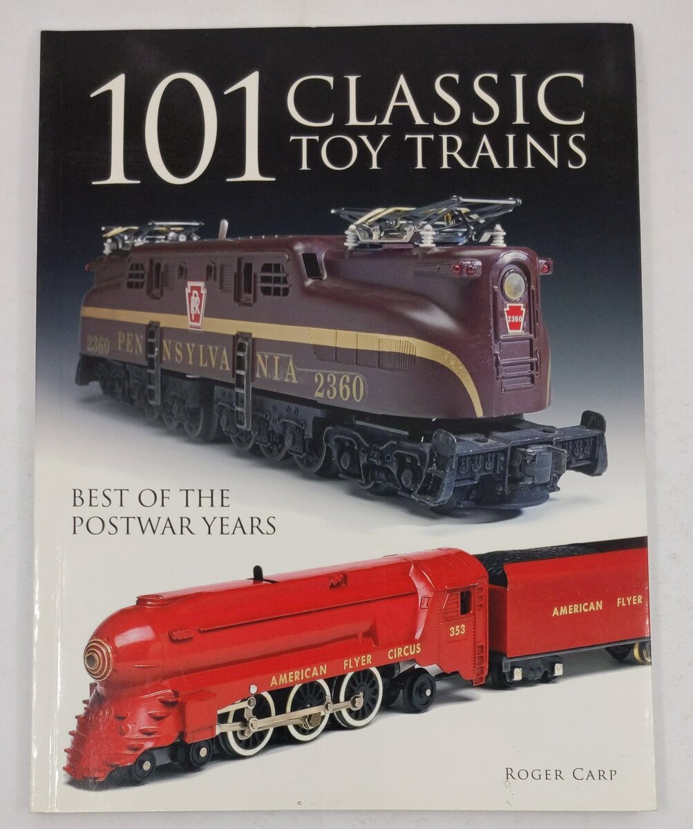 101 Classic Toy Trains Paperback Book By Roger Karp EX