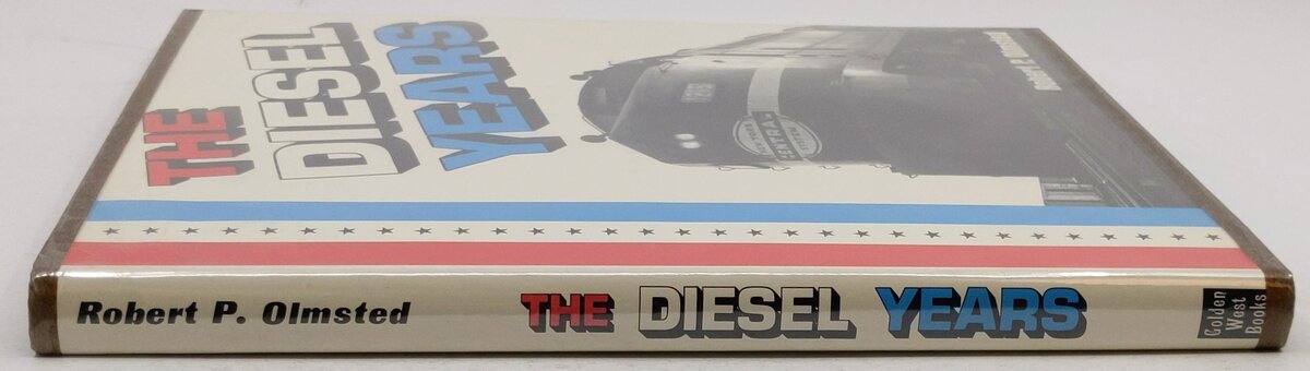 The Diesel Years Hardcover Book By Robert P. Olmsted EX