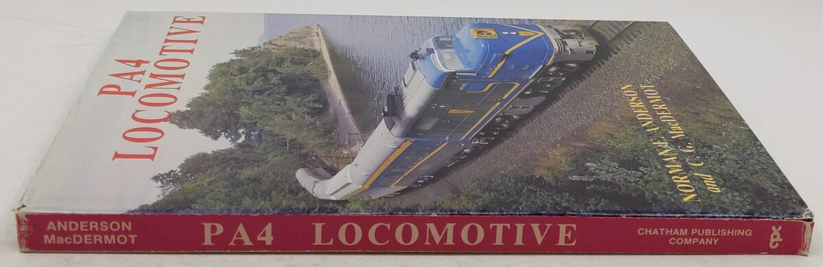 PA4 Locomotive Hardcover Book By Norman Anderson & C.G. MacDermott EX