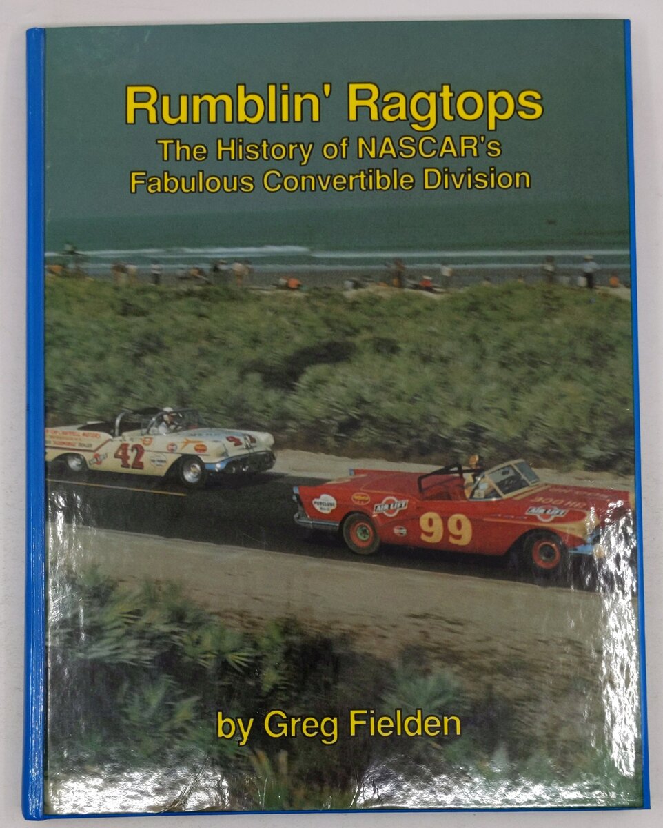 Rumblin' ragtops Hardcover Book By Greg Fielden VG