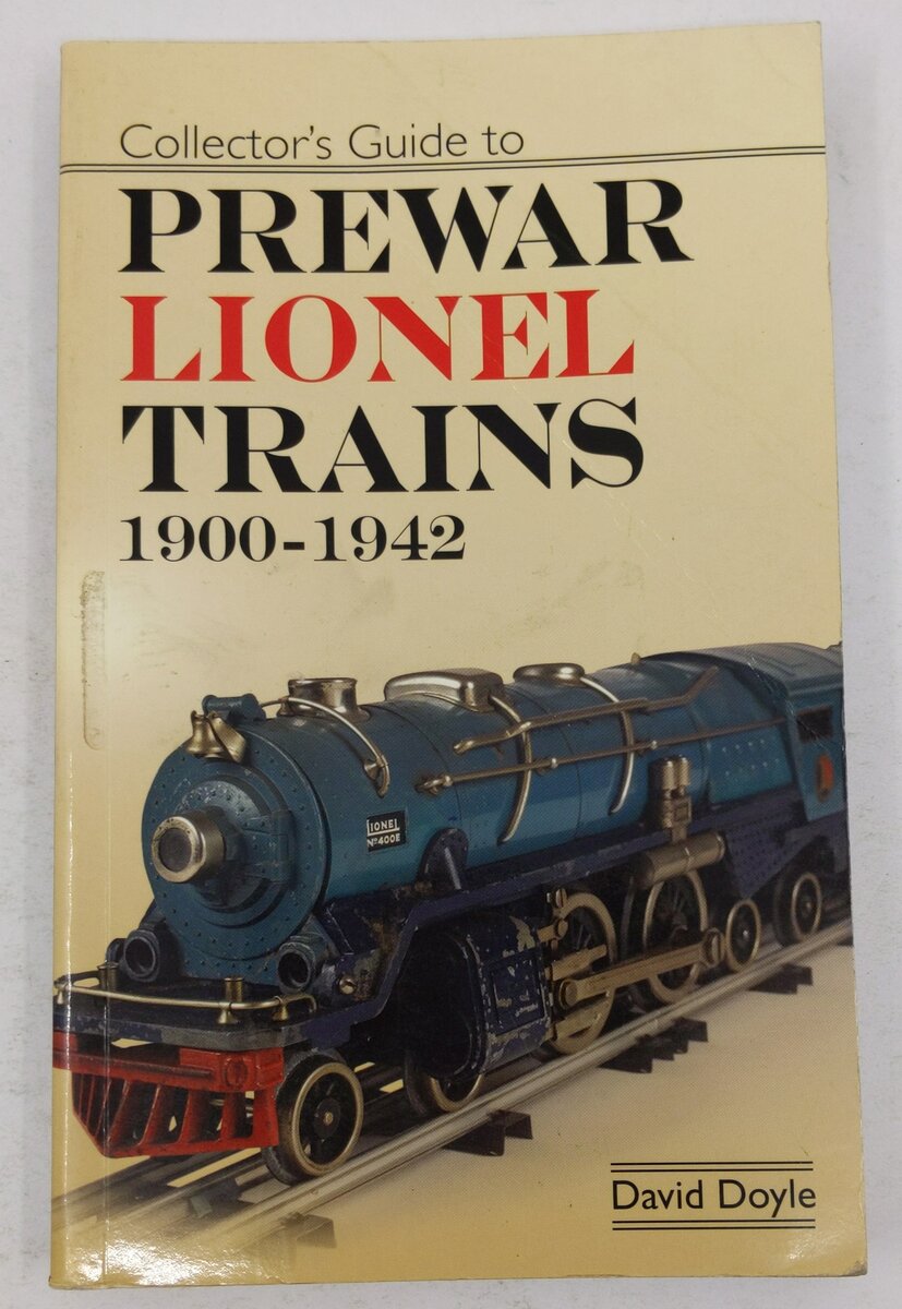 Collectors Guide to Prewar Lionel Trains 1900-1942 Paperback Book By David Doyle VG