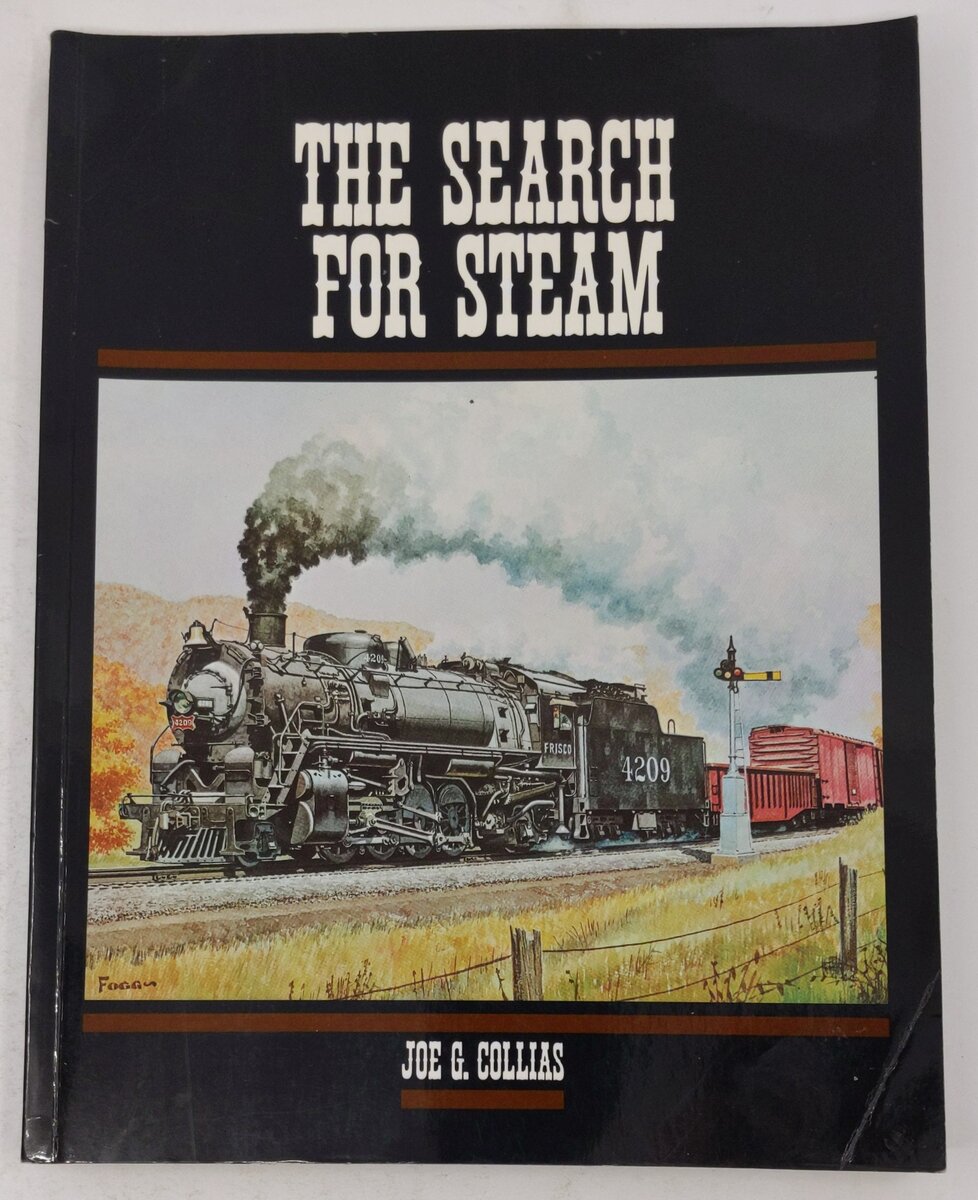 The Search for Steam Paperback Book By Joe Collias VG