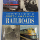 Illustrated History of North American Railroads Hardcover Book By Arthur Tayler VG