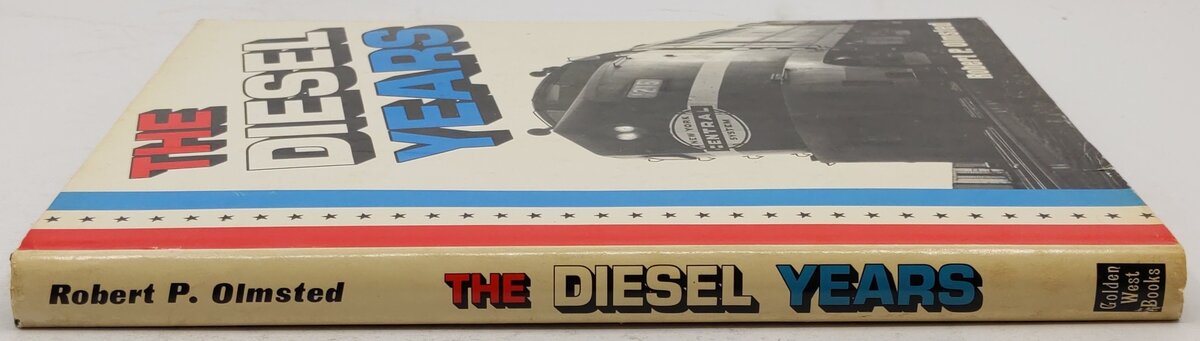 The Diesel Years Book By Robert P. Olmsted VG
