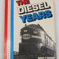 The Diesel Years Book By Robert P. Olmsted VG