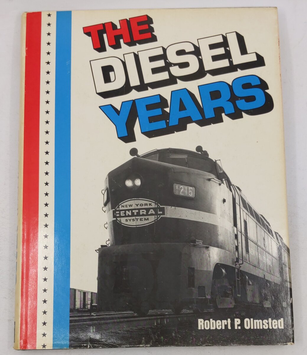 The Diesel Years Book By Robert P. Olmsted VG