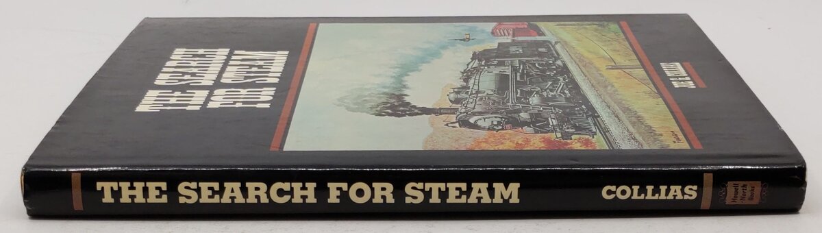 The Search for Steam Hardcover Book By Joe Collias VG