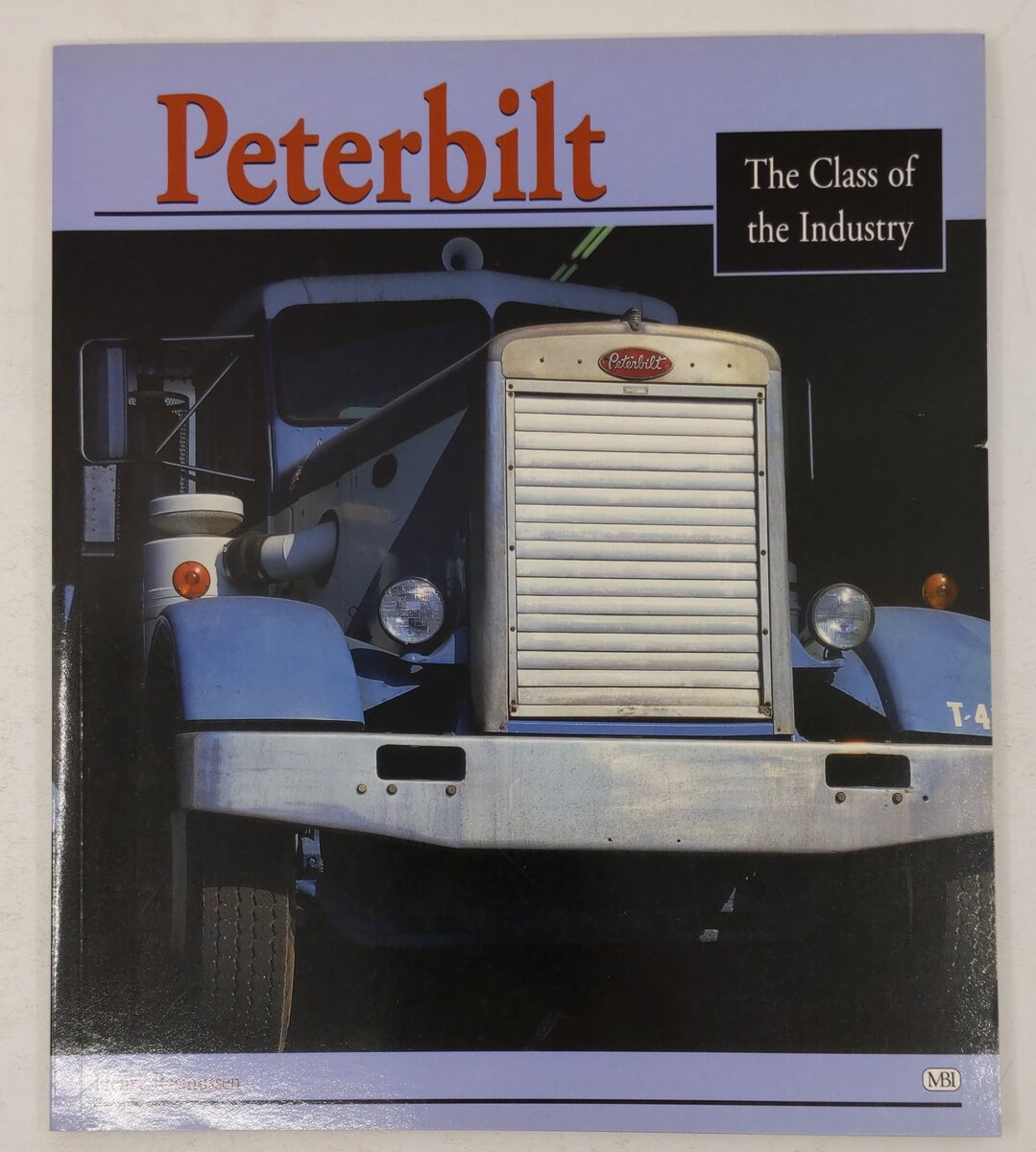 Peterbilt Class of the Industry Paperback Book By Henry Rasmussen EX