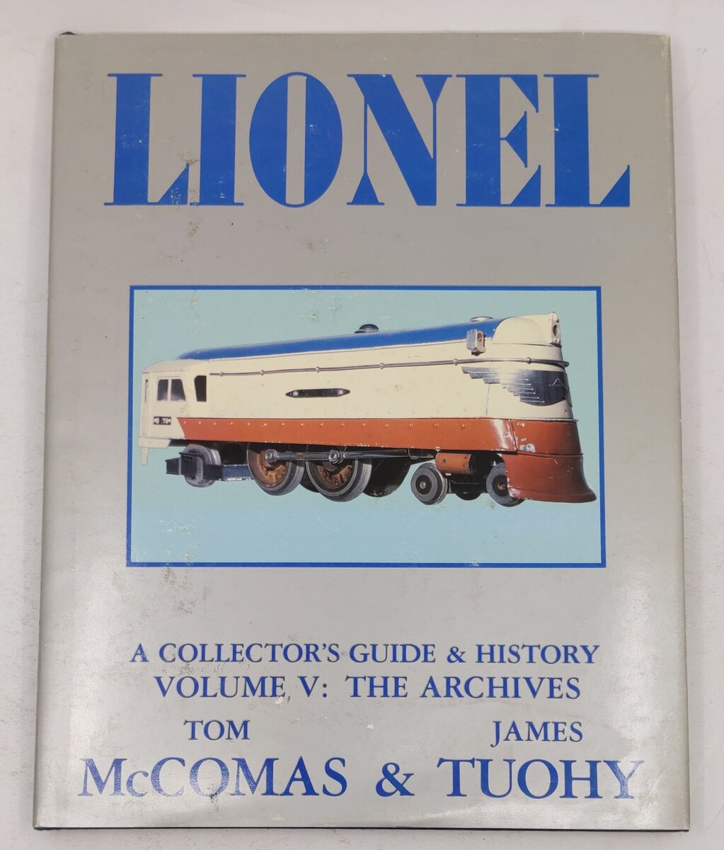 Lionel : A Collector's Guide and History Vol.V Hardcover Book By Tom McComas VG