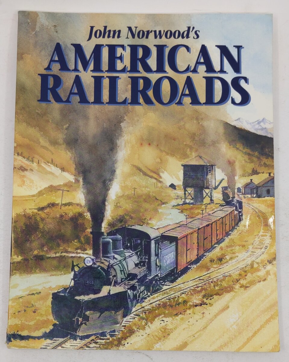 American Railroads Paperback Book By John Norwood's VG