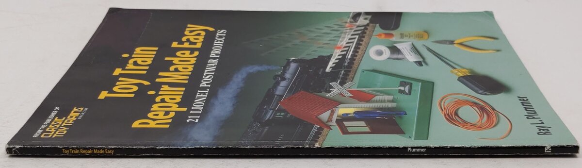 Toy Train Repair Made Easy: 21 Lionel Postwar Projects Paperback Ray L. Plummer VG