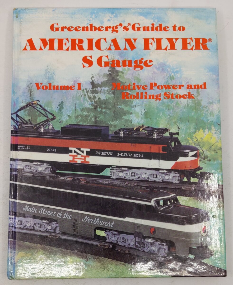 Greenburg’s Guide to American Flyer S Gauge Vol.1 Hardcover Book By Joe Deger EX