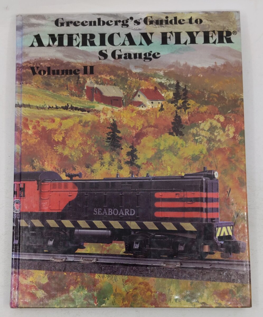 Greenberg's Guide to American Flyer s Gauge Vol.2 Hardcover Book By Joe Deger VG